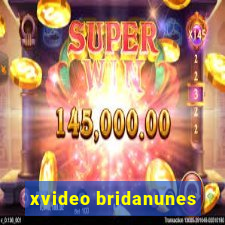 xvideo bridanunes